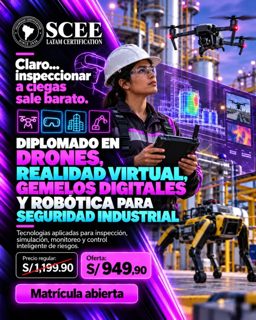 Diplomado en Drones, Realidad Virtual, Gemelos Digitales y Robótica para Seguridad Industrial