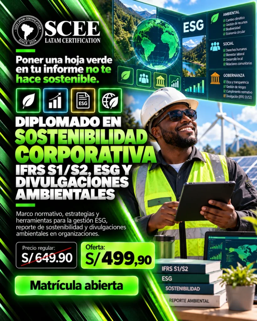 Diplomado en Sostenibilidad Corporativa, IFRS S1/S2, ESG y Divulgaciones Ambientales